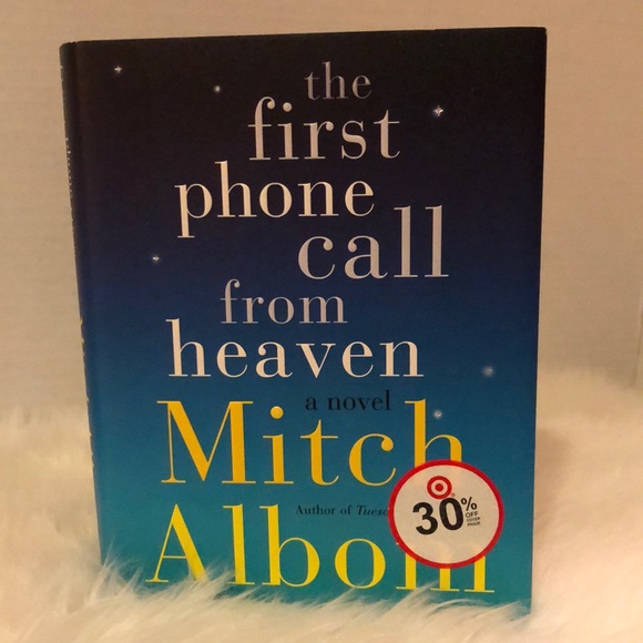The First Phone Call From Heaven a Novel